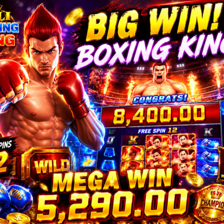 Boxing King Review Myanmar 2026 – JILI ရဲ့ အမိုက်စား Boxing Theme Slot Game
